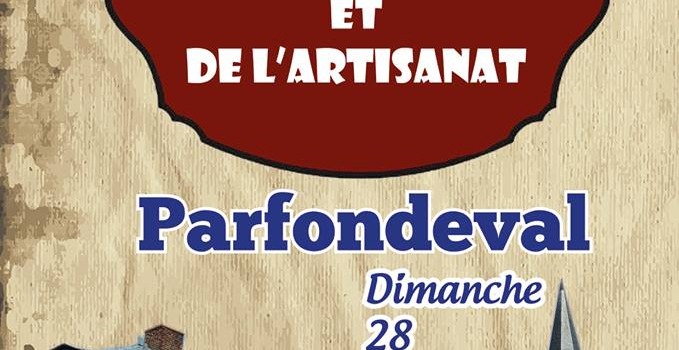 Journée de l'art et de l'artisanat à Parfondeval (02) le dimanche 28 avril